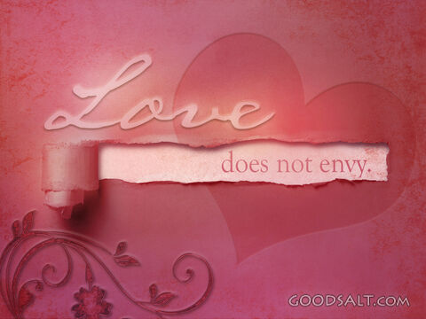 Love Does not Envy