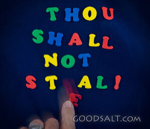 Thou Shall not Steal!